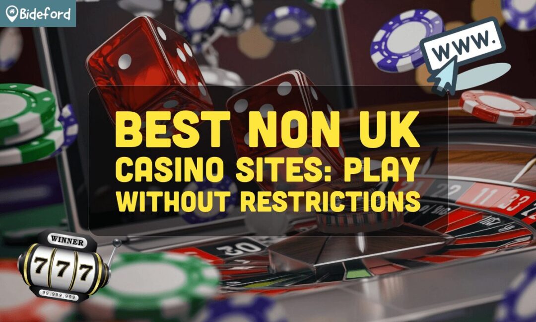 Exploring Non UK Licence Casinos What You Need to Know