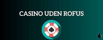 Bedste Casino Uden RoFUS - Spil Uden Bekymringer 544315018 Bedste Casino Uden RoFUS - Spil Uden Bekymringer 544315018